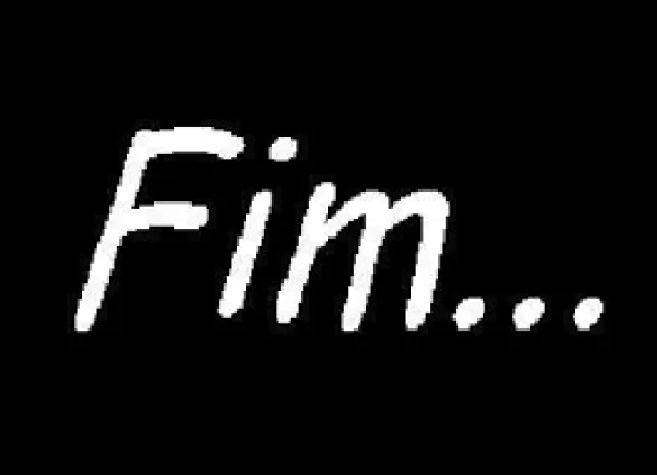 O Fim! Será?! ( Foto: FanFicis)